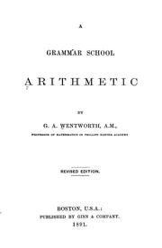 Cover of: A grammar school arithmetic