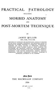 Cover of: Practical pathology including morbid anatomy and post-mortem technique