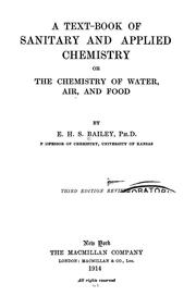 Cover of: A text-book of sanitary and applied chemistry; or, The chemistry of water, air, and food