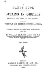 Cover of: A handy book for the calculation of strains in girders and similar structures, and their strength | Humber, William