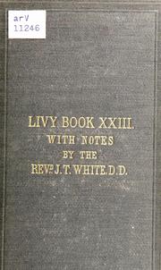 Cover of: The twenty-third book of Livy: with explanatory and grammatical notes ...