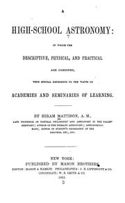 Cover of: A high-school ascronomy by Hiram Mattison