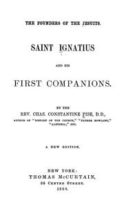 Cover of: The founders of the Jesuits: Saint Ignatius and his first companions