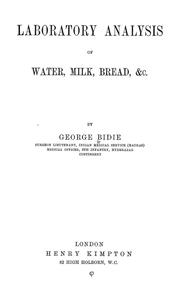 Cover of: Laboratory analysis of water, milk, bread, & c.