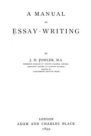 Cover of: A manual of essay-writing ... by Fowler, J. H.