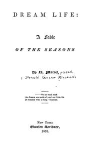Cover of: Dream life: a fable of the seasons