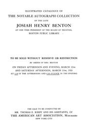 Cover of: Illustrated catalogue of the notable autograph collection of the late Josiah Henry Benton