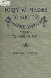 Cover of: Forty witnesses to success: talks to young men ...