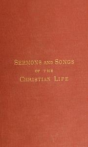 Cover of: Sermons and songs of the Christian life by Edmund H. Sears