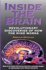 Cover of: Inside the brain: revolutionary discoveries of how the mind works