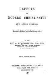 Cover of: Defects of modern Christianity: and other sermons ; preached in St. Peter's, Cranley Gardens, 1881-2