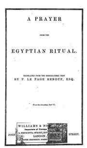 Cover of: A prayer from the Egyptian ritual by P. Le Page Renouf