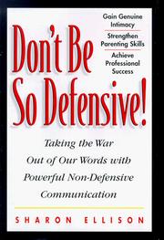 Don't be so defensive by Sharon Ellison
