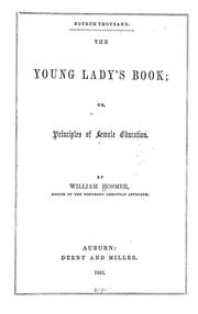 Cover of: The young lady's book: or, principles of female education