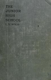 Cover of: The junior high school by Leonard Vincent Koos
