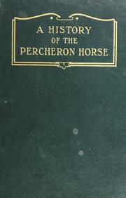 A history of the Percheron horse