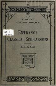 Cover of: A guide to studying for classical entrance scholarships: adapted more especially to those offered at Oxford