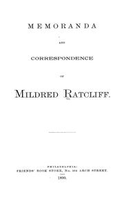 Memoranda and correspondence of Mildred Ratcliff by Mildred Morris Ratcliff