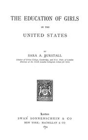 Cover of: The education of girls in the United States