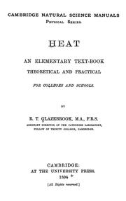 Cover of: Heat: an elementary text-book, theoretical and practical for colleges and schools