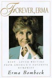 Cover of: Forever, Erma by Erma Bombeck, Erma Bombeck