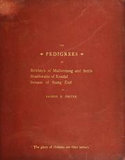 Cover of: The pedigree of Birkbeck of Mallerstang and Settle, Braithwaite of Kendal, Benson of Stang End