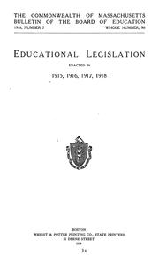 Cover of: Educational legislation enacted in 1915, 1916, 1917, 1918. by Massachusetts