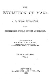 Cover of: The evolution of man by Ernst Haeckel, Ernst Haeckel