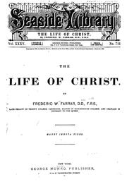 Cover of: The life of Christ by Frederic William Farrar