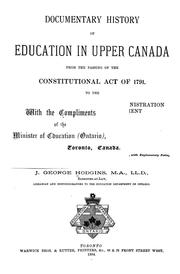 Documentary history of education in Upper Canada by Ontario. Ministry of Education.