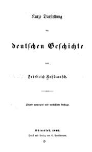 Cover of: Kurze darstellung der deutschen geschichte by Friedrich Kohlrausch