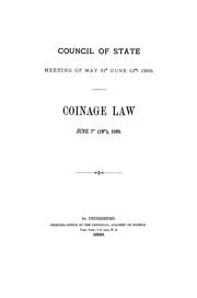 Cover of: Coinage law, June 7th (19th), 1899 by Russia.