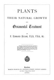 Cover of: Plants, their natural growth and ornamental treatment