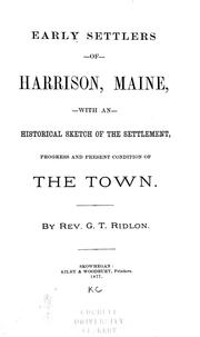 Cover of: Early settlers of Harrison, Maine by G. T. Ridlon