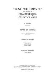 "Lest we forget," the record of Chautauqua County's own by A. Bartholdi Peterson