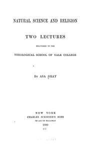 Cover of: Natural science and religion by Asa Gray