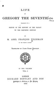 Cover of: Life of Gregory the Seventh: preceded by a sketch of the history of the papacy to the eleventh century