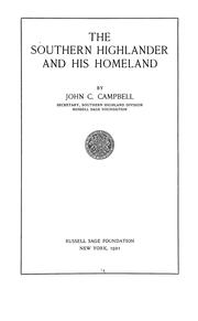 The southern highlander and his homeland by John Charles Campbell