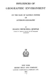 Cover of: Influences of geographic environment, on the basis of Ratzel's system of anthropo-geography by Ellen Churchill Semple