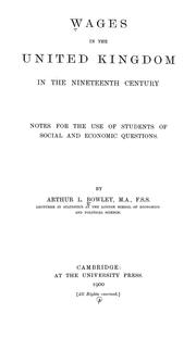 Cover of: Wages in the United Kingdom in the nineteenth century: Notes for the use of students of social and economic questions