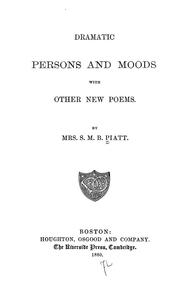 Cover of: Dramatic persons and moods, with other new poems
