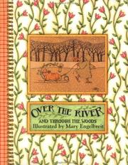 Cover of: Over the river and through the woods