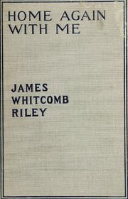 Cover of: Home again with me. by James Whitcomb Riley