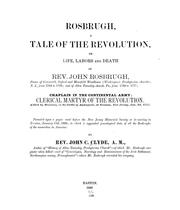 Rosbrugh, a tale of the Revolution, or, Life, labors and death of Rev. John Rosbrugh by John Cunningham Clyde
