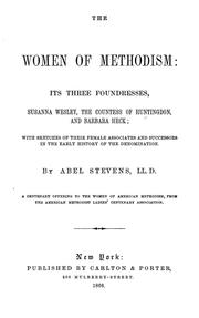 Cover of: The women of Methodism by Abel Stevens, Abel Stevens