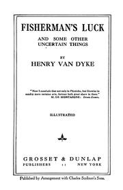 Cover of: Fisherman's luck by Henry van Dyke