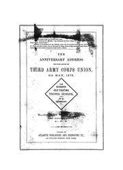 The anniversary address delivered before the Third Army Corps Union, 5th May, 1875 by J. Watts De Peyster