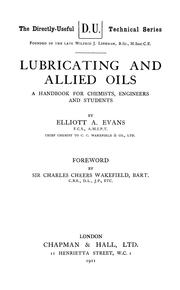 Cover of: Lubricating and allied oils | Elliott A. Evans