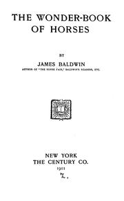 Cover of: The wonder-book of horses by James Baldwin