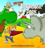 Cover of: Welcome to Jasorassic Park: A Foxtrot Collection